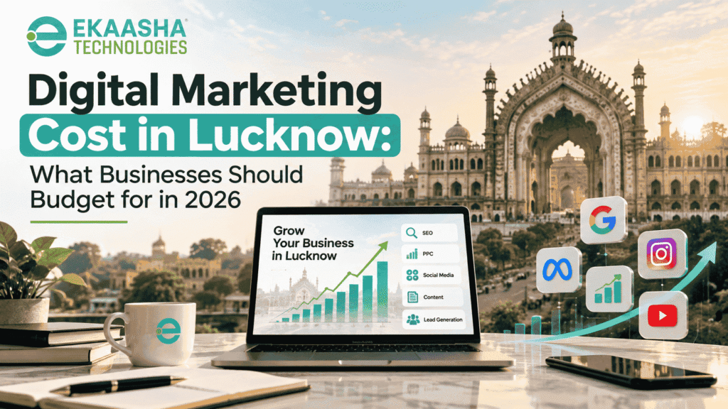 Digital marketing cost in Lucknow 2026 guide for businesses